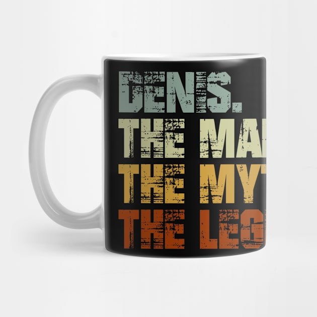 DENIS The Man The Myth The Legend by designbym